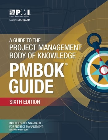 A Guide to the Project Management Body of Knowledge (PMBOK Guide) - 6th Edition