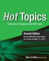 Hot Topics PMI-ACP Exam Flashcards, Second Edition